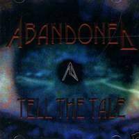 Abandoned (USA-1) : Tell the Tale